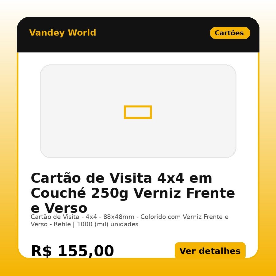 Cartão de Visita 4x4 em Couché 250g Verniz Frente e Verso