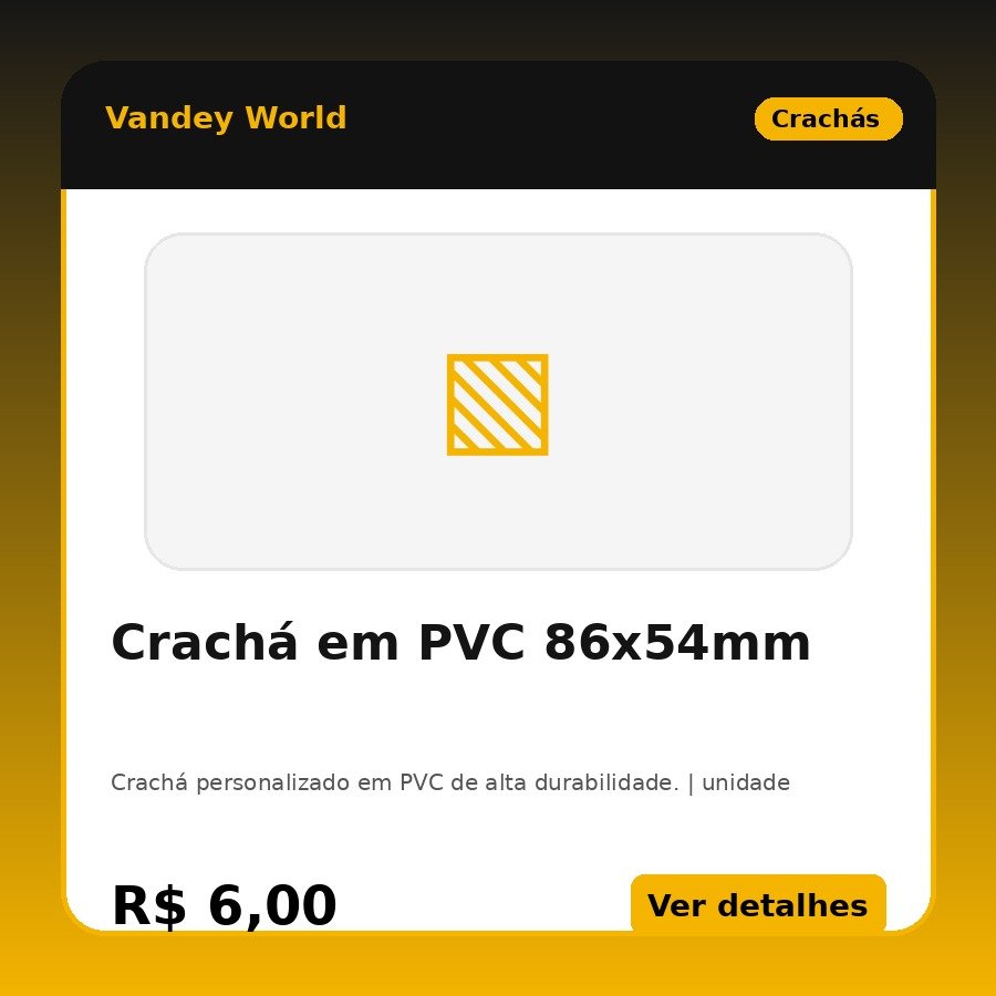 Crachá em PVC 86x54mm