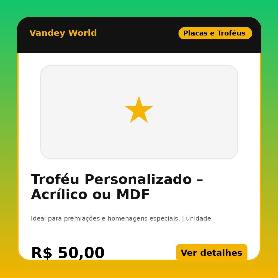 Troféu Personalizado – Acrílico ou MDF