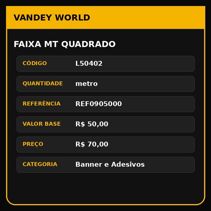 FAIXA MT QUADRADO