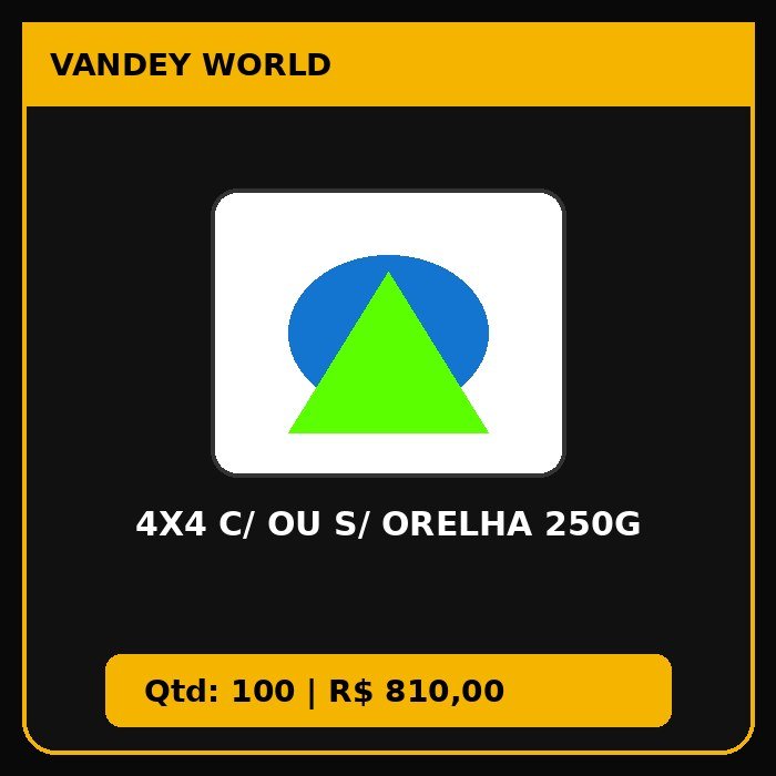 4X4 C/ OU S/ ORELHA 250g