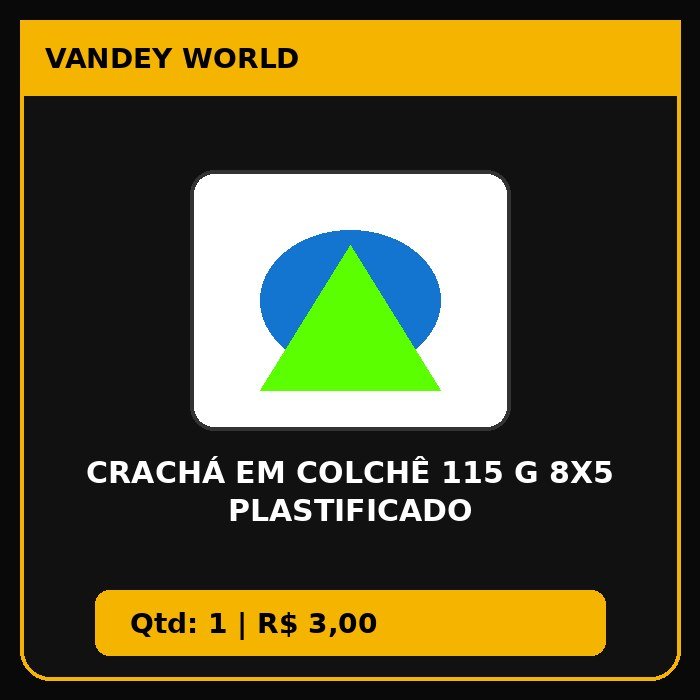 CRACHÁ EM COLCHÊ 115 g 8X5 PLASTIFICADO