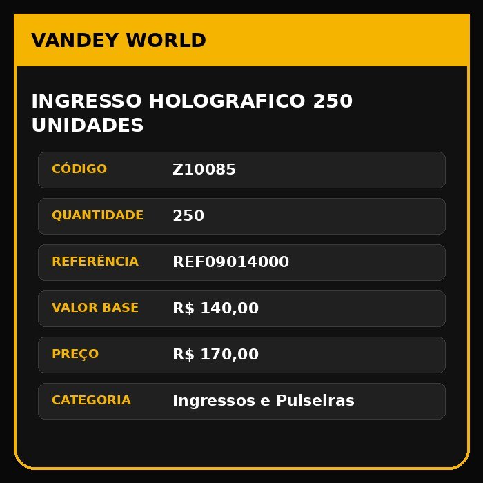 INGRESSO HOLOGRAFICO 250 UNIDADES