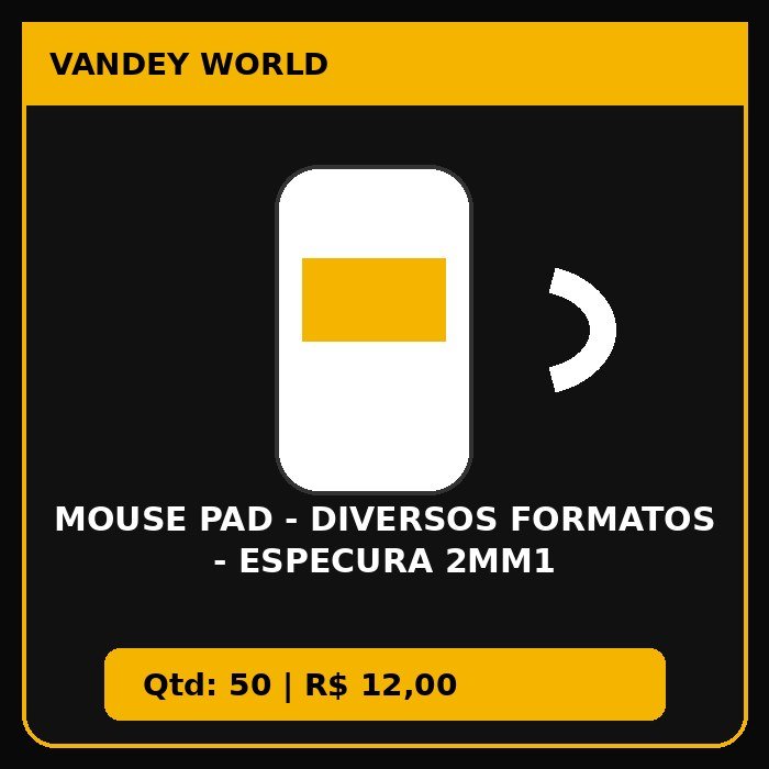 MOUSE PAD - DIVERSOS FORMATOS - ESPECURA 2MM1